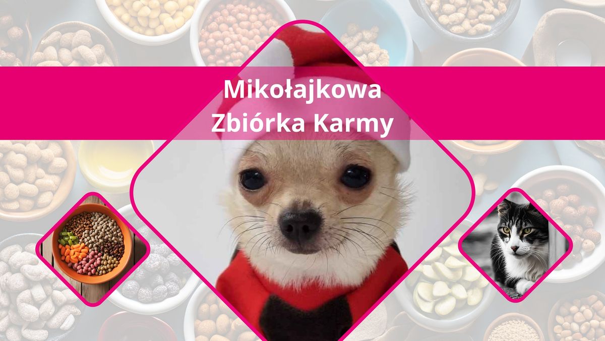 Miko\u0142ajkowa Zbi\u00f3rka Karmy dla Zwierz\u0105t - Szczecin