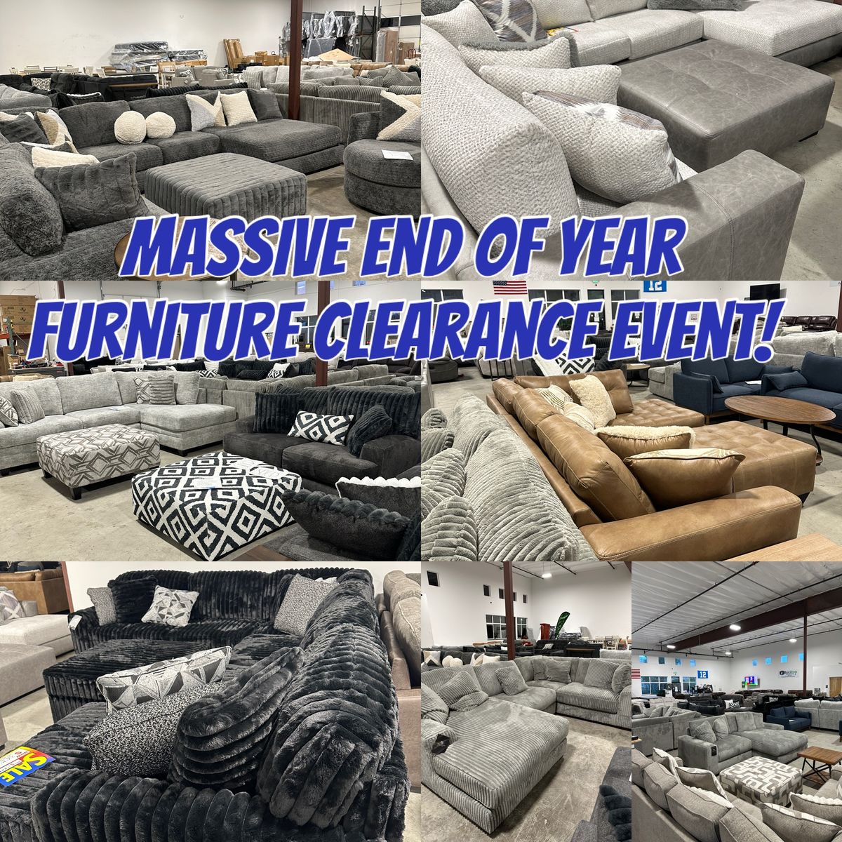 Massive End of Year Furniture Clearance Event! 30-60% off retail!