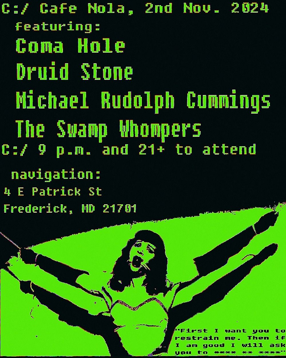 Coma Hole(RI) + Mike Cummings(PA) + Druid Stone(VA) + The Swamp Whompers @ Cafe Nola!