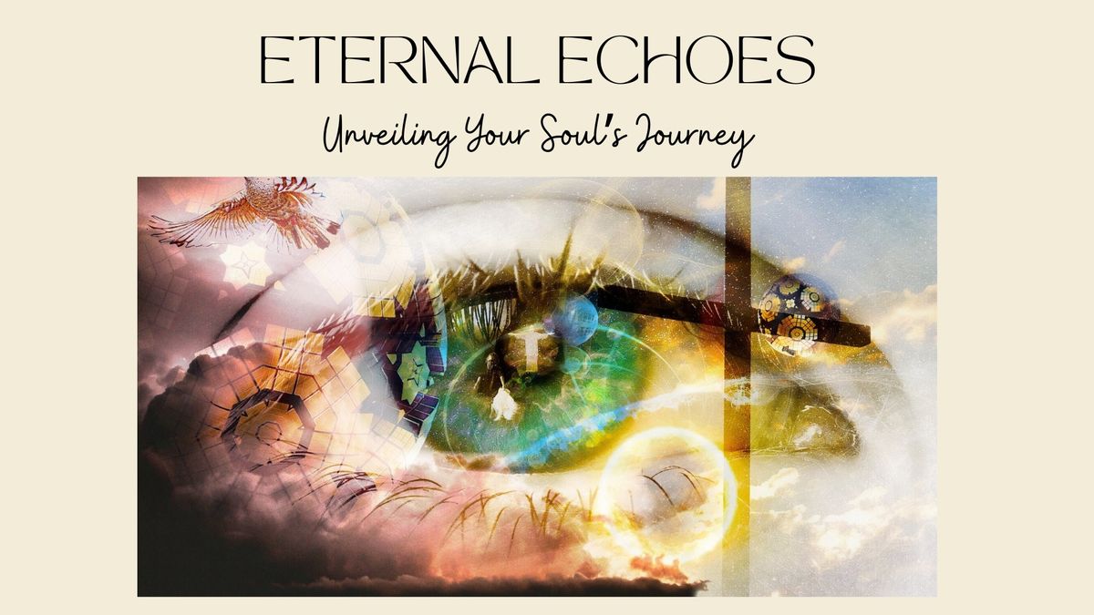 Eternal Echoes: Unveiling Your Soul's Journey with Nora Yolles Young