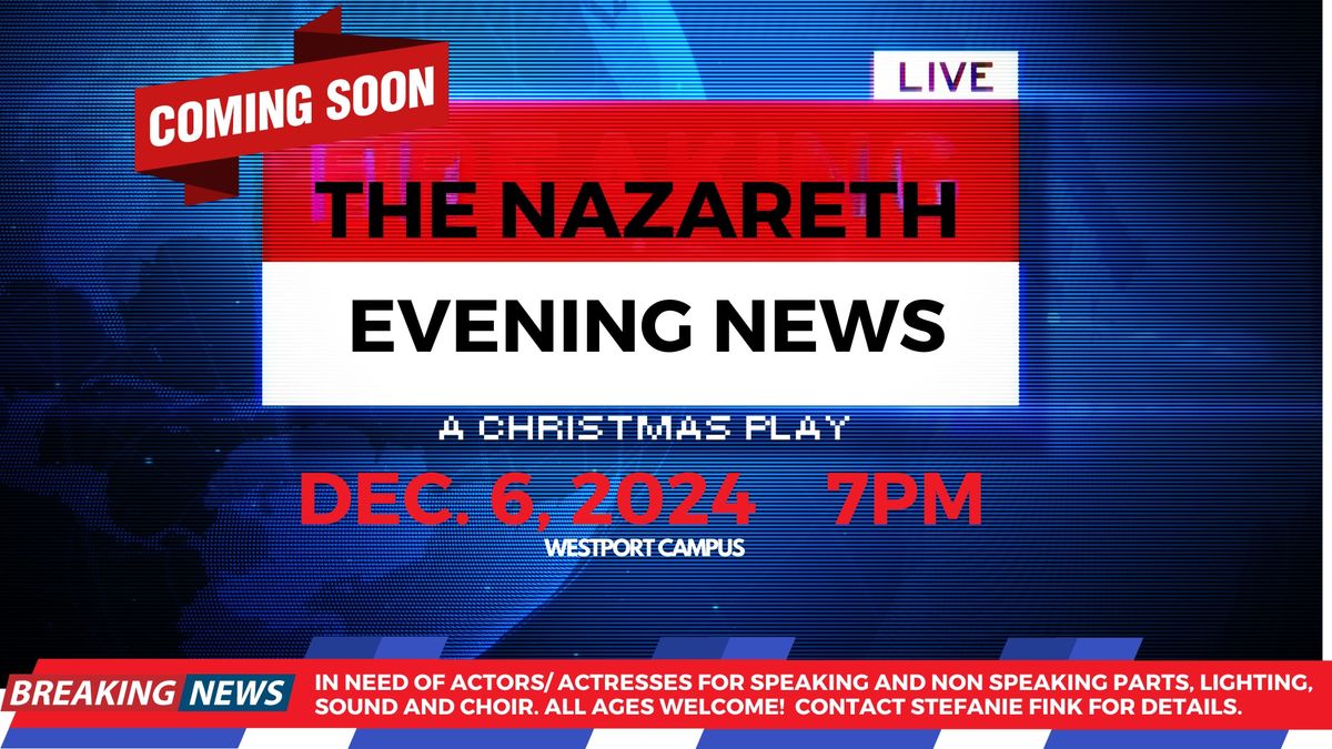 Play Practice: The Nazareth Evening News