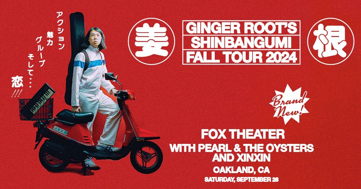 Ginger Root at Fox Theater