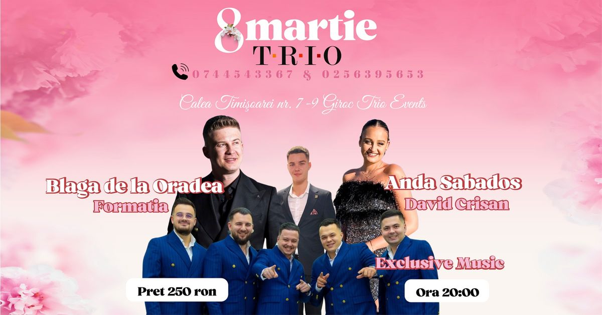 8 Martie la Trio Events