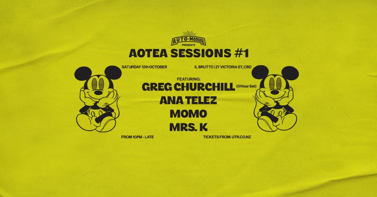 Auto-Manual: Aotea Sessions Vol #1 ft. Greg Churchill (3 Hour Set)