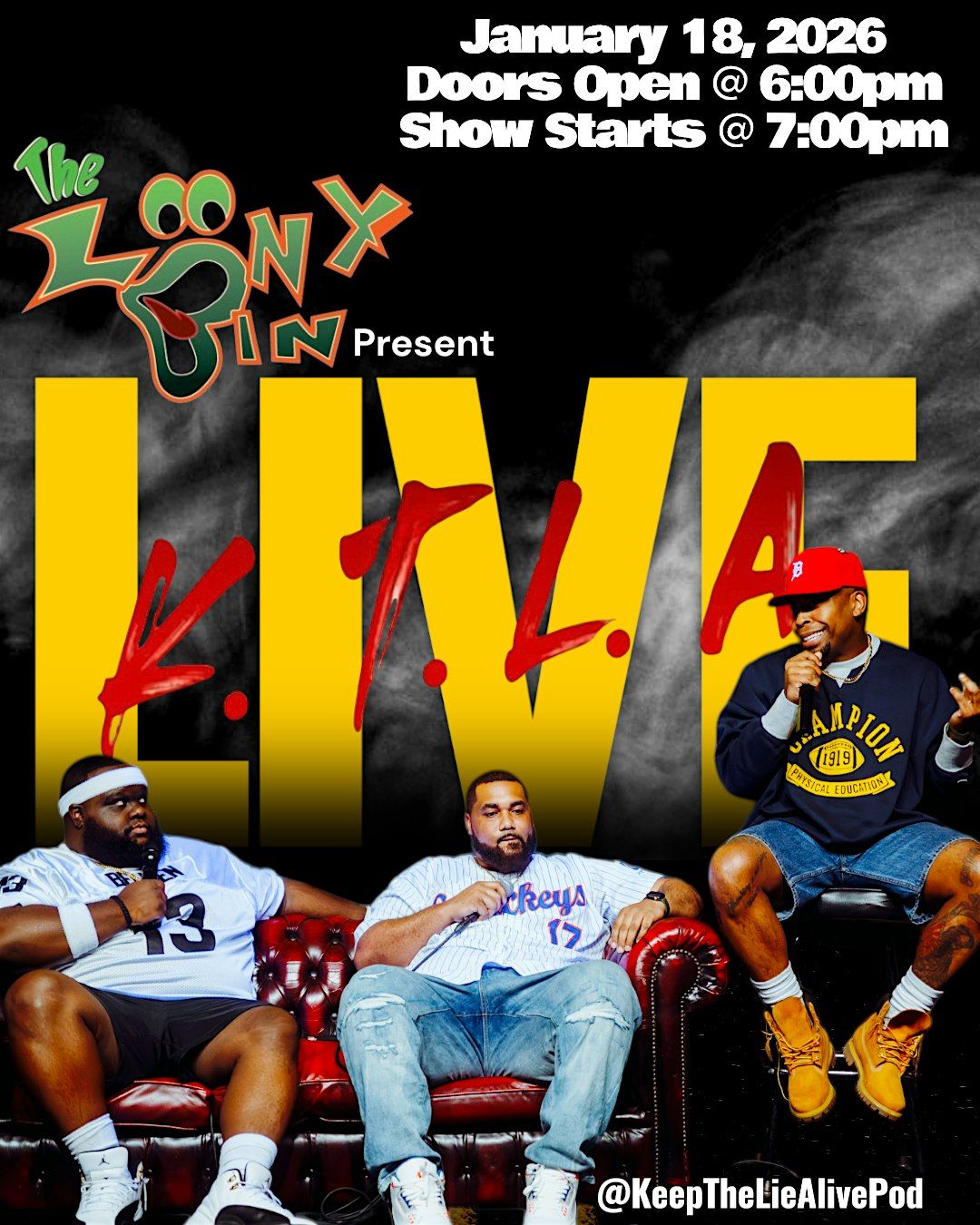 Keep The Lie Alive Podcast LIVE SHOW