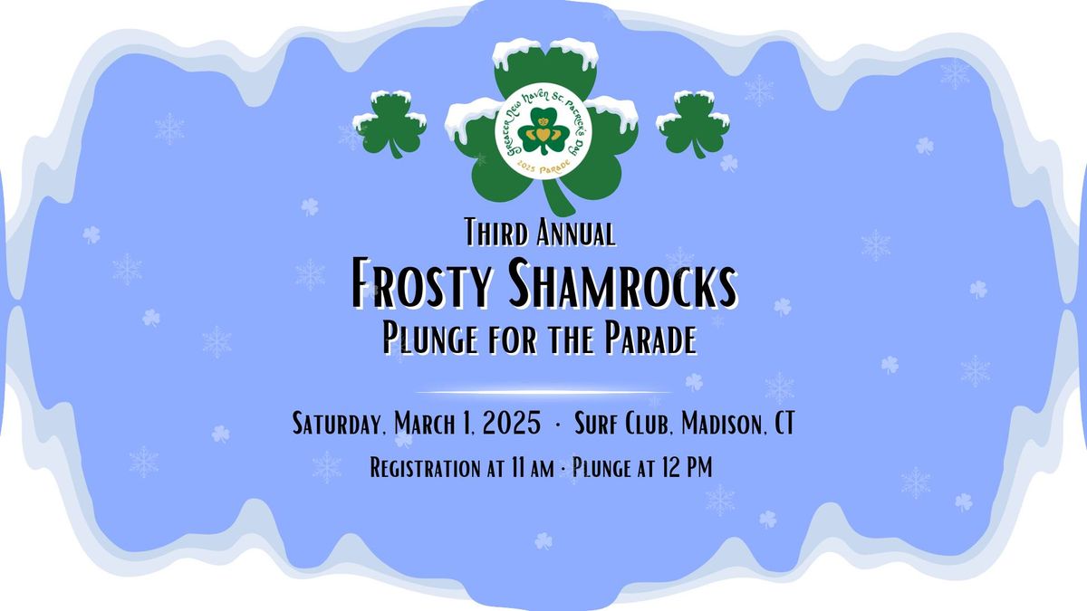 Third Annual Frosty Shamrocks: Plunge for the Parade