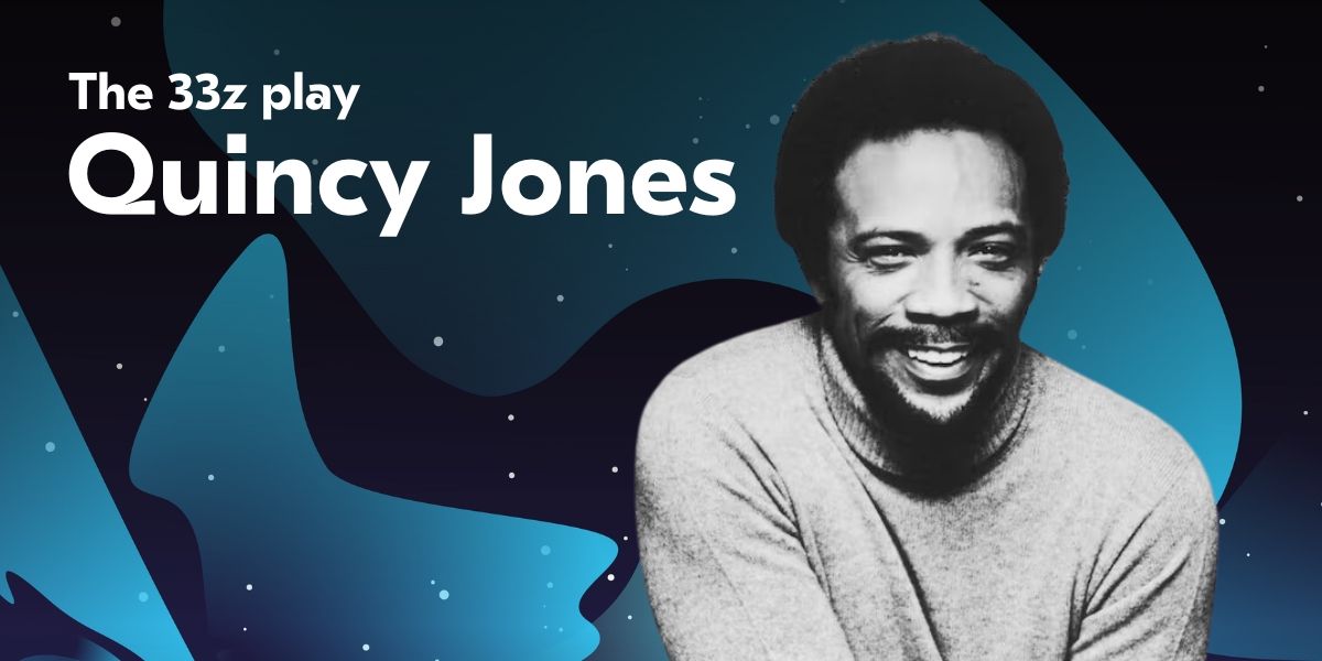 The 33z play Quincy Jones | Ottawa Winter Jazz Festival