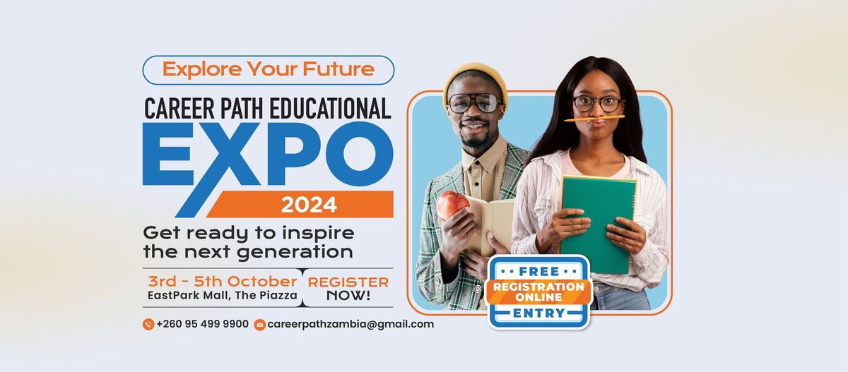 Career path Zambia Education expo 2024