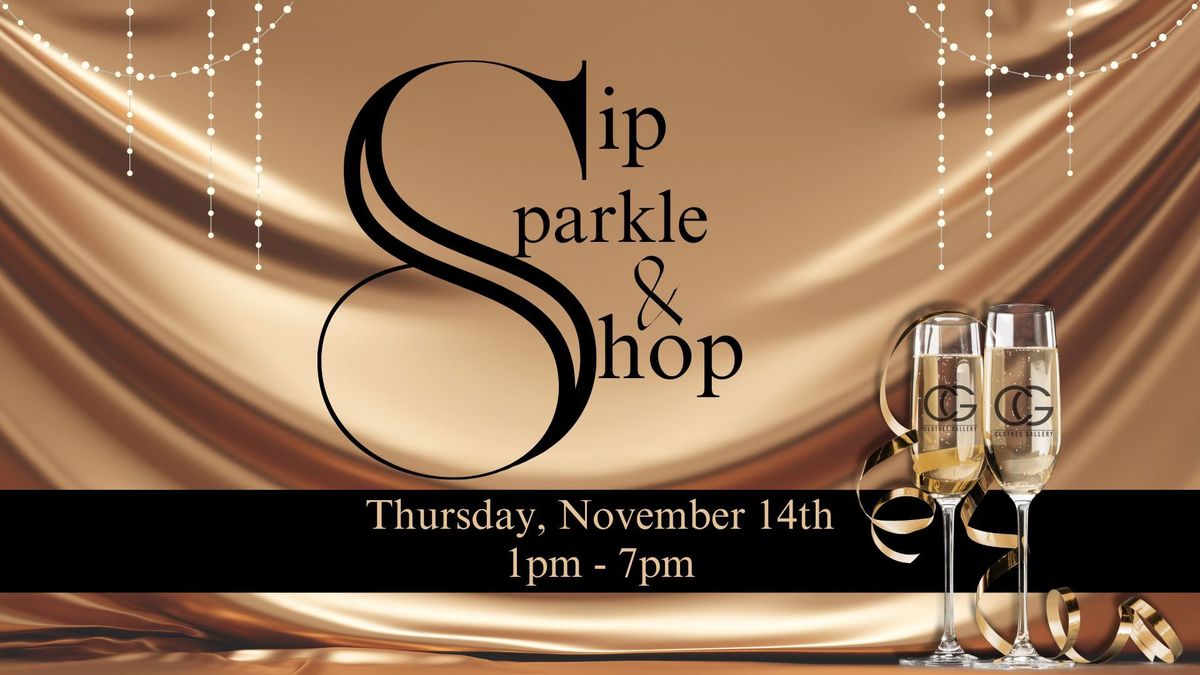 Sip, Sparkle & Shop Event\u2728