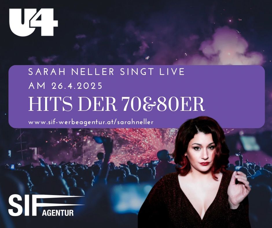 Die gr\u00f6\u00dften 70er & 80er Hits LIVE von SARAH NELLER