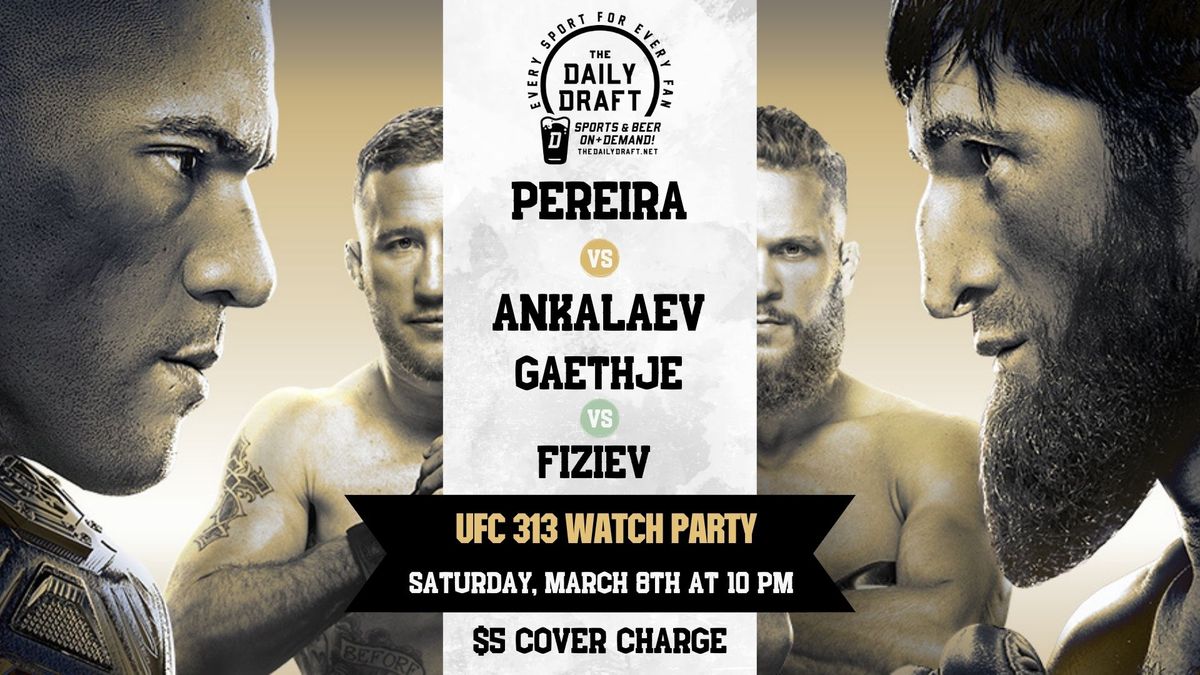 The Daily Draft Presents "UFC 313 Watch Party Experience"