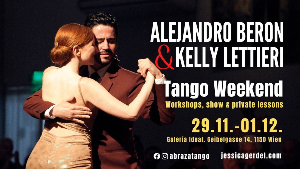 Tango Weekend with Alejandro Ber\u00f3n & Kelly Lettieri \ud83c\udde6\ud83c\uddf7 in Vienna! \u2764\ufe0f