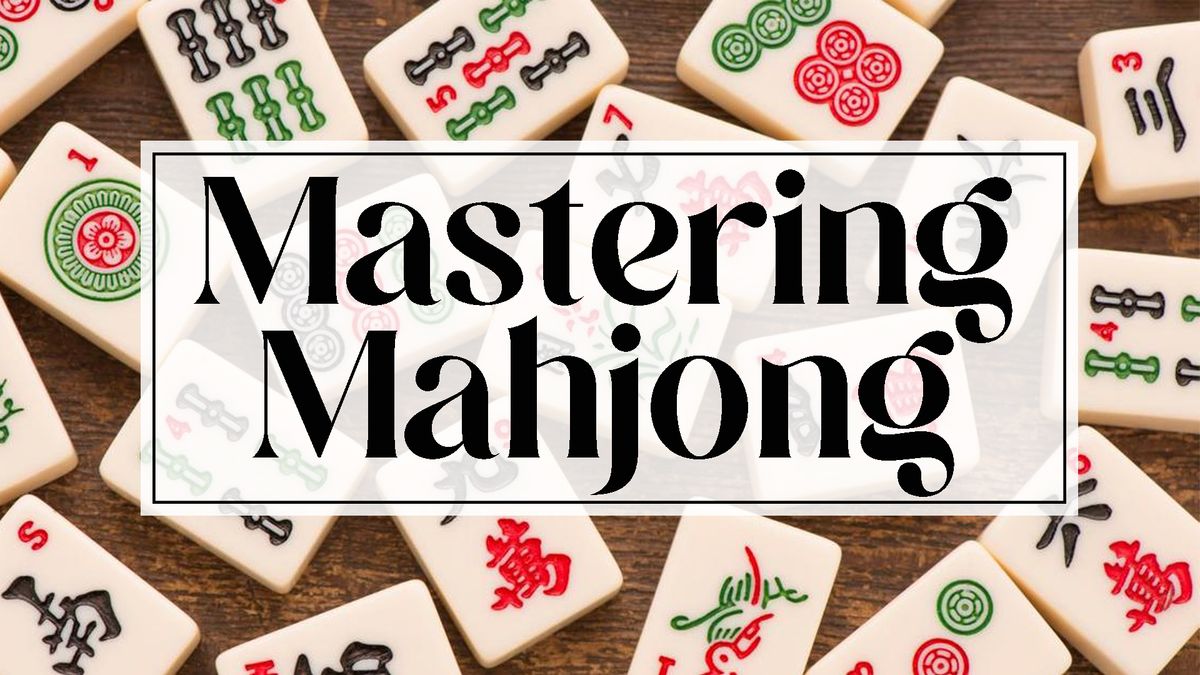 Mastering Mahjong