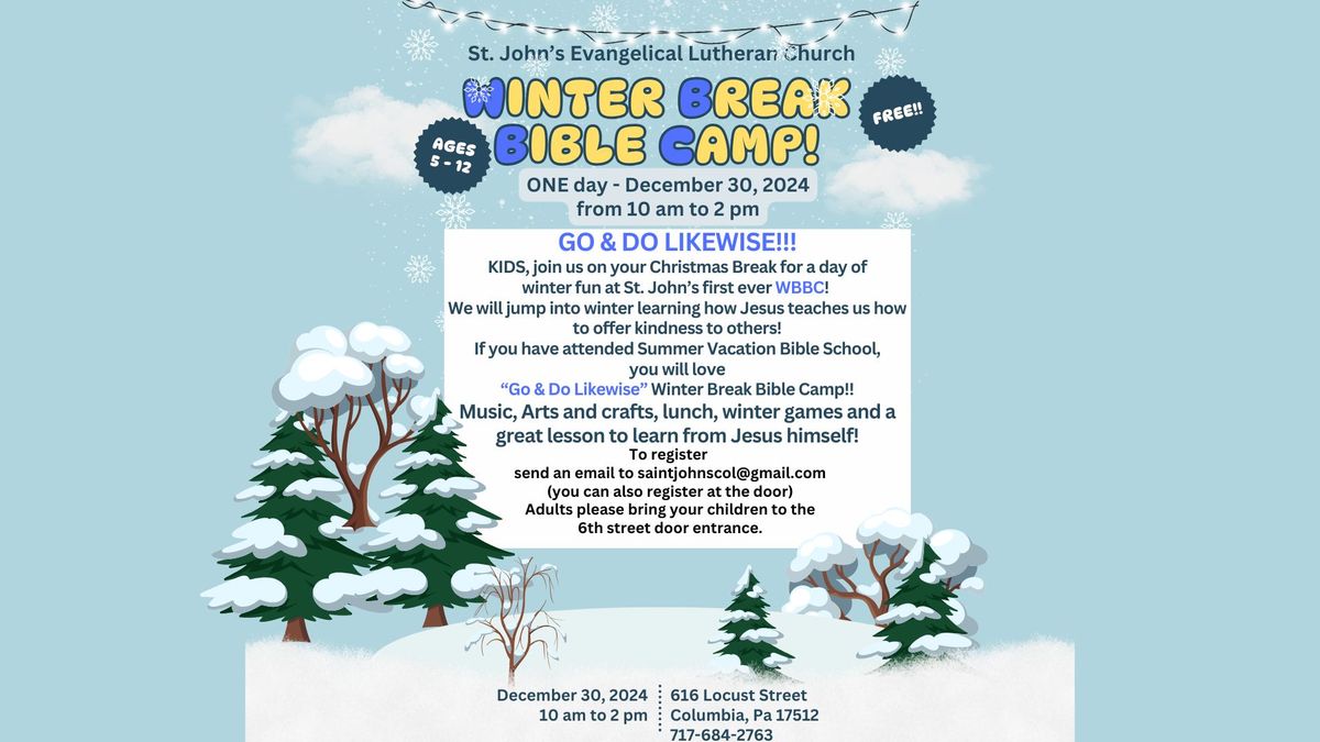 WBBC! Winter Break Bible Camp!