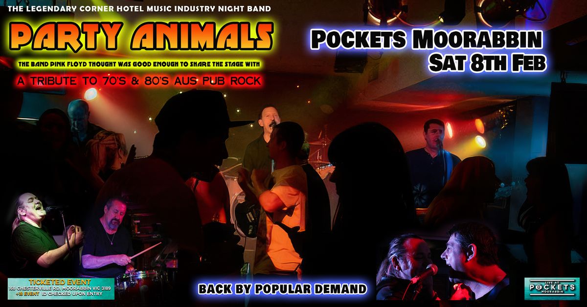 PARTY ANIMALS & FRIENDS | IN CONCERT @ Pockets