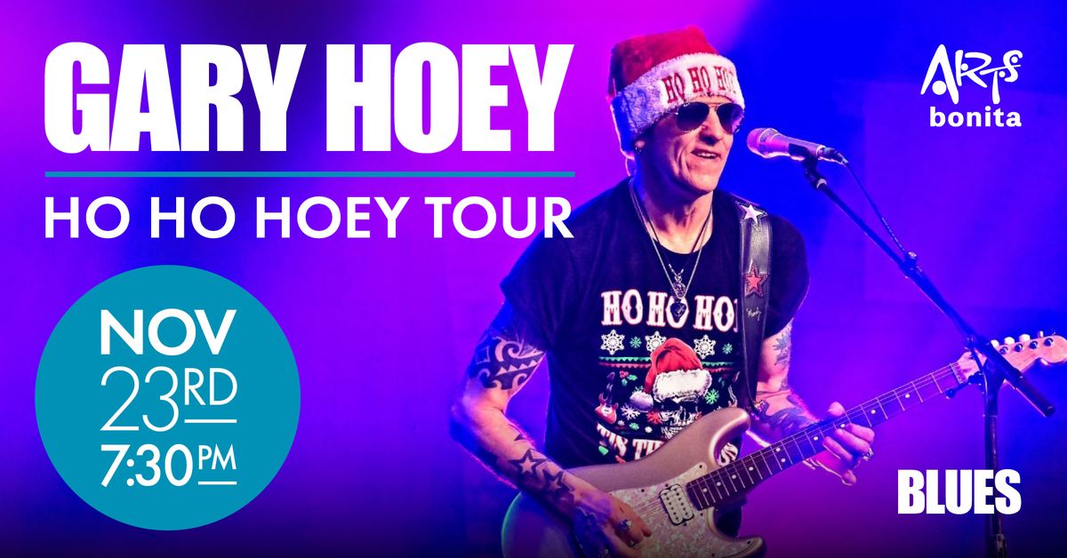 Gary Hoey\u2019s Ho Ho Hoey Tour