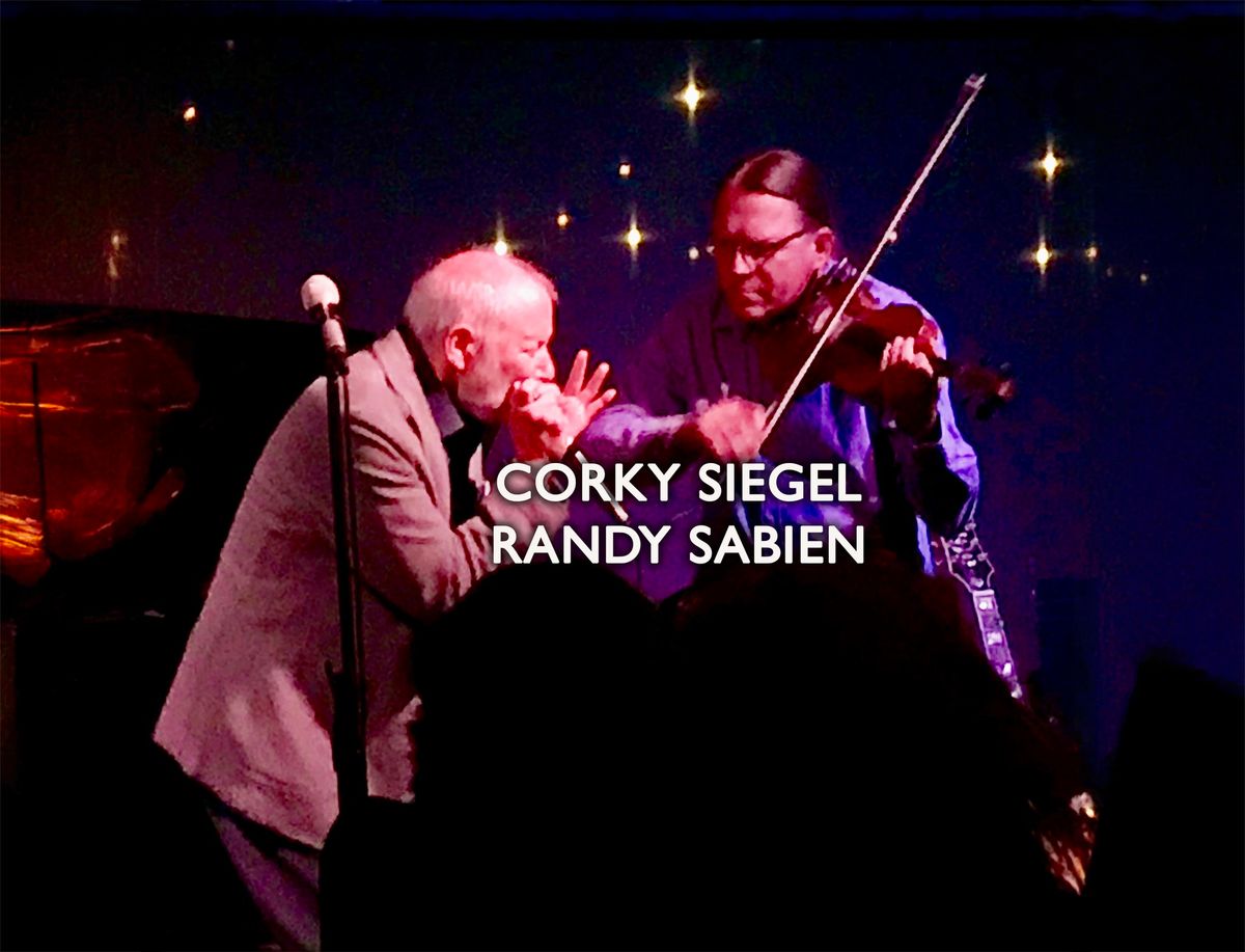 Corky Siegel and Randy Sabien