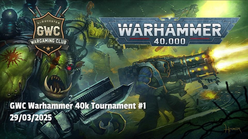 GWC Warhammer 40k Tournament #1