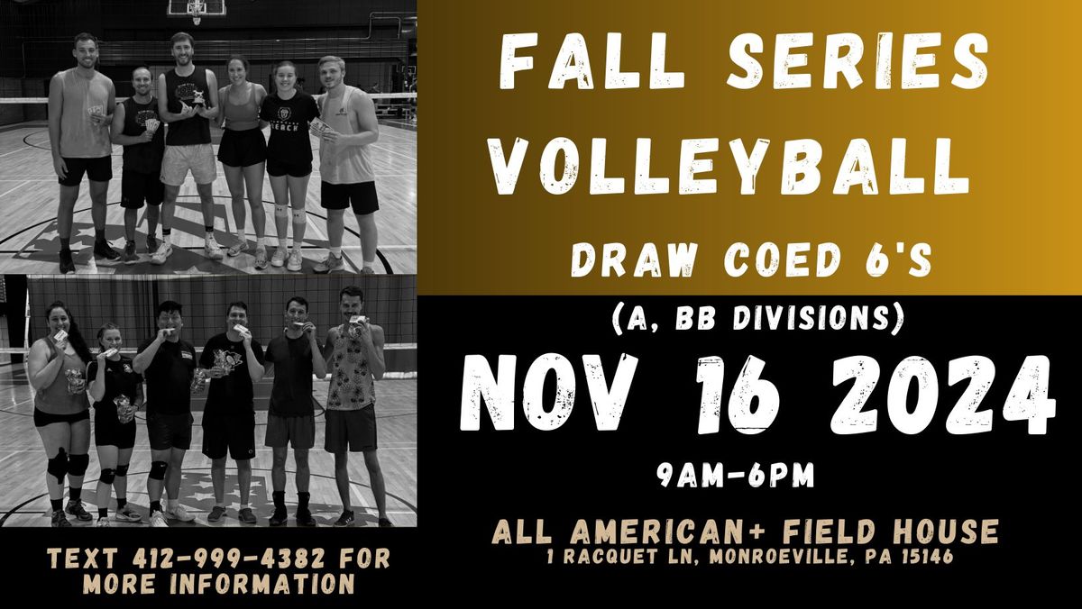 Fall Series Volleyball Draw Coed 6's Tournament