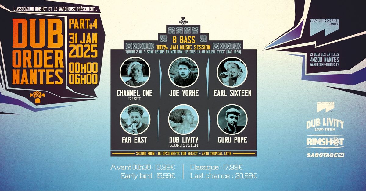 Dub Order #4 - Channel One, Joe Yorke, Dub Livity sound feat. Earl Sixteen & More @Warehouse Nantes