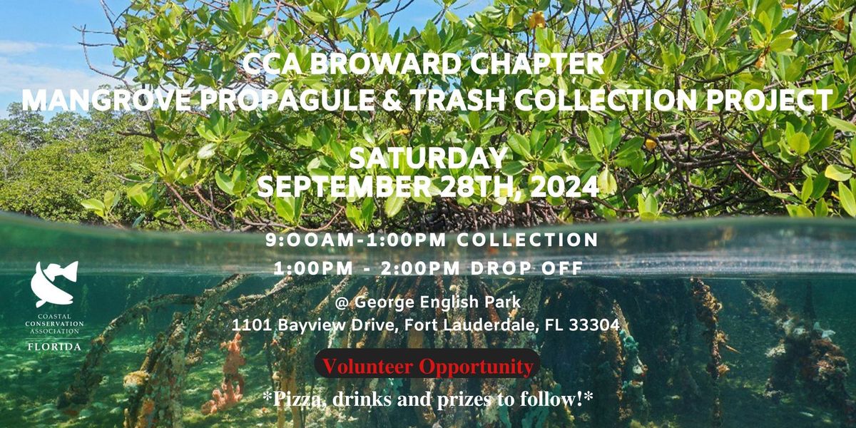 CCA Broward Chapter Mangrove Propagule & Trash Collection Day