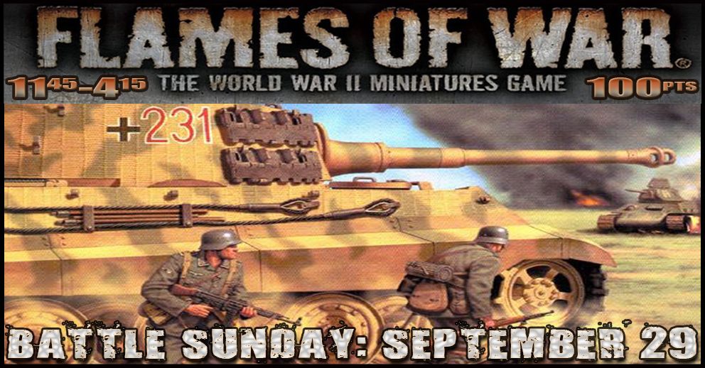 Flames of War Battle Sunday: SEPTEMBER