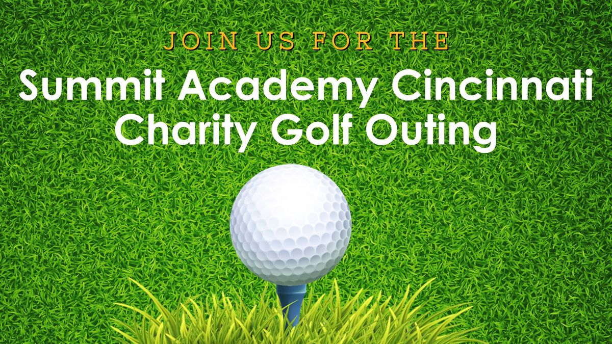 Summit Academy Cincinnati Community School Golf Outing