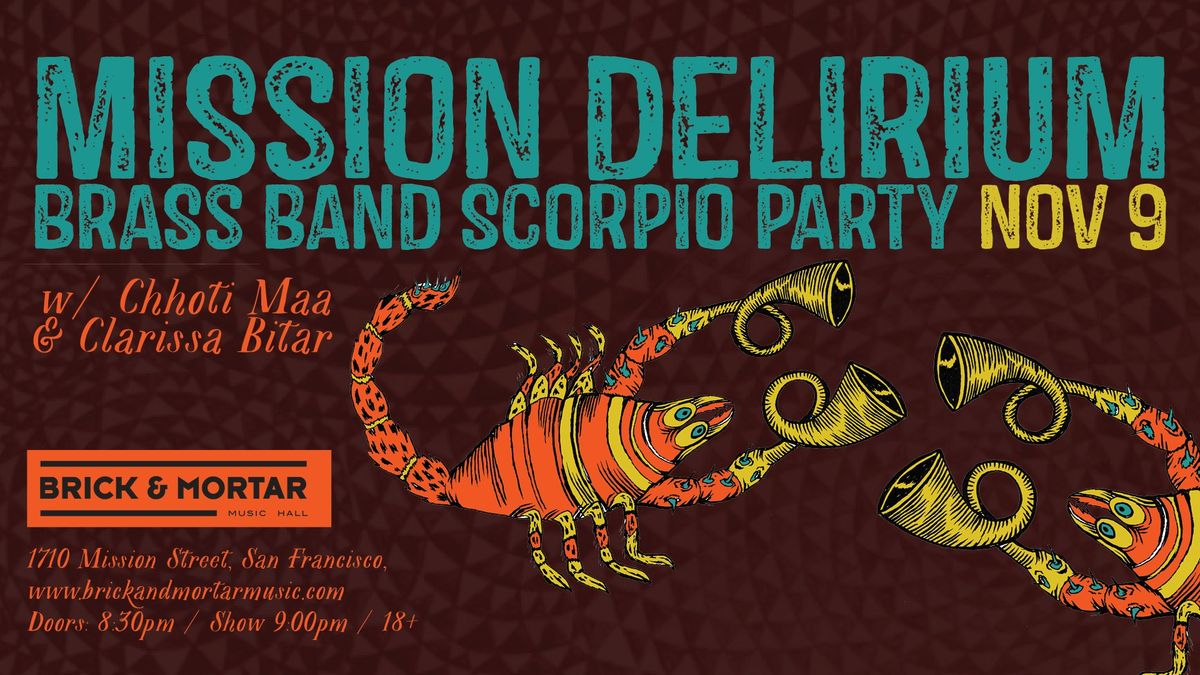 Mission Delirium Scorpio Party with Chhoti Maa, Clarissa Bitar and special guests