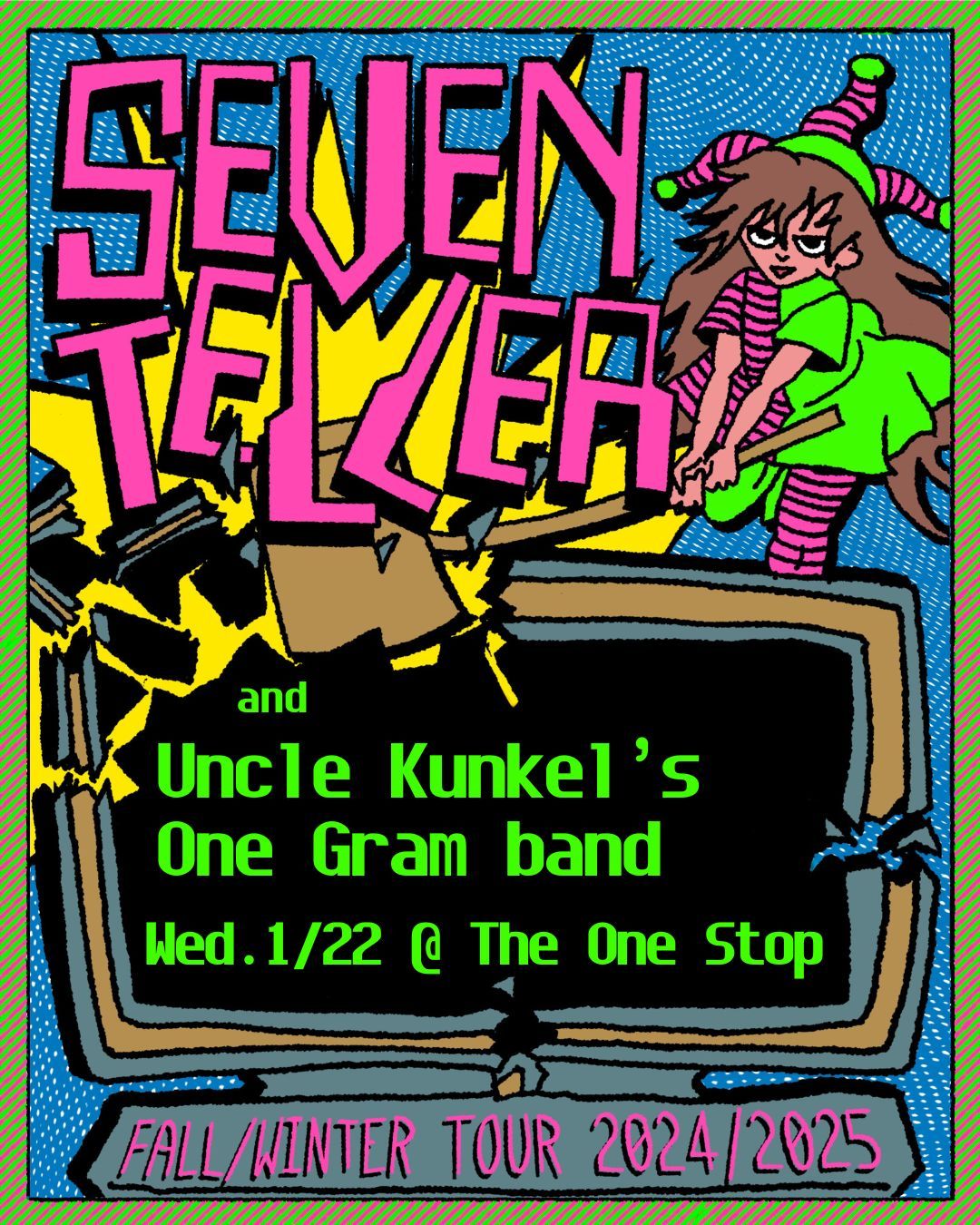 Seven Teller + Uncle Kunkel's One Gram Band @ The One Stop