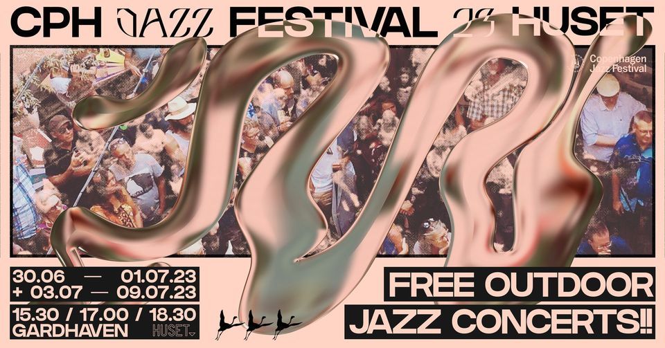 Gratis jazz i g\u00e5rdhaven | Copenhagen Jazz Festival 2023 | HUSET
