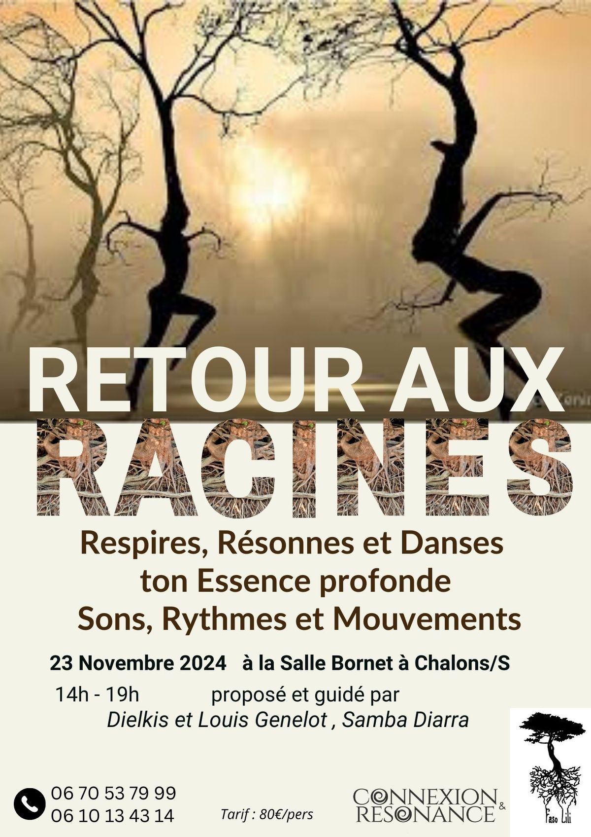 Retour aux Racines Chants \/Danse\/ Voyage Sonore