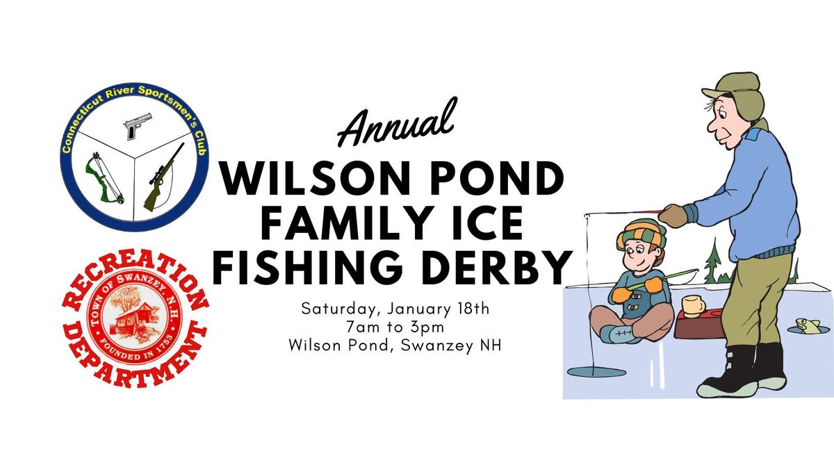 Annual Wilson Pond Family Ice Fishing Derby