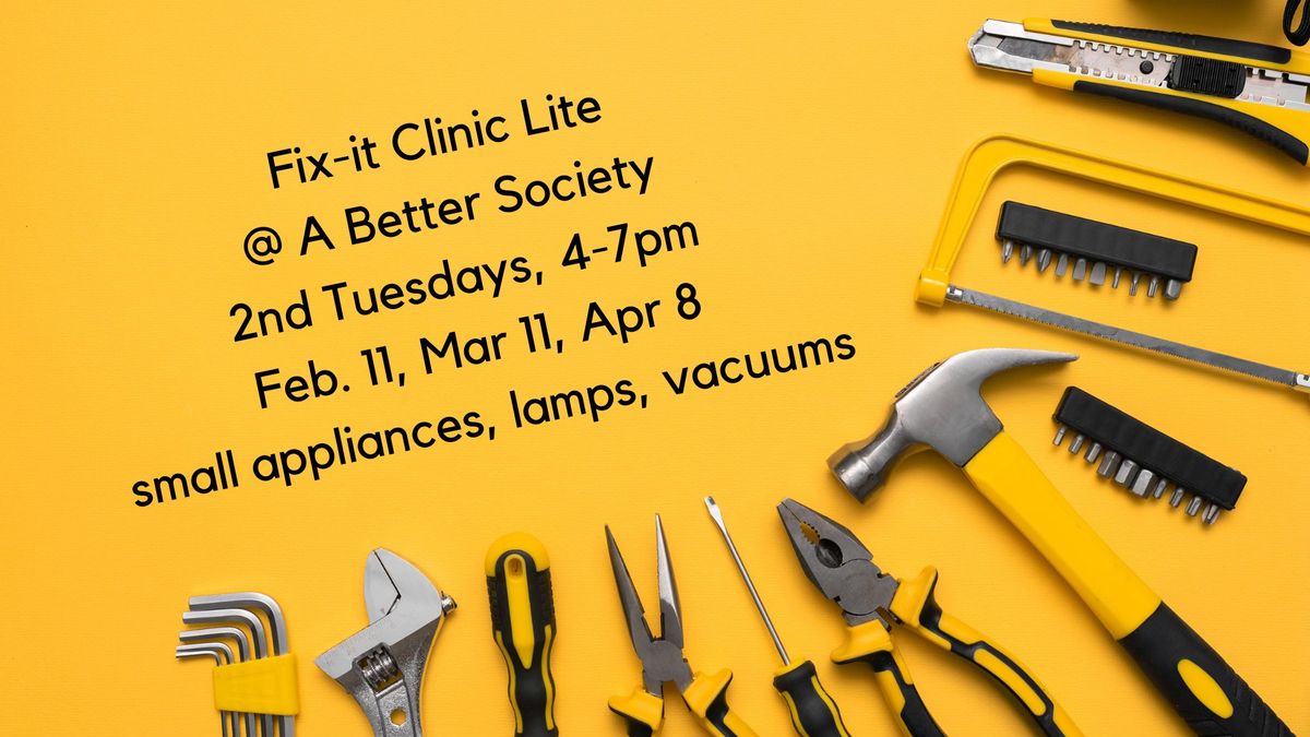 Fix-It Clinic Lite "2nd Tuesdays"