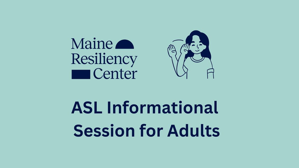 Informational Session on American Sign Language for Adults