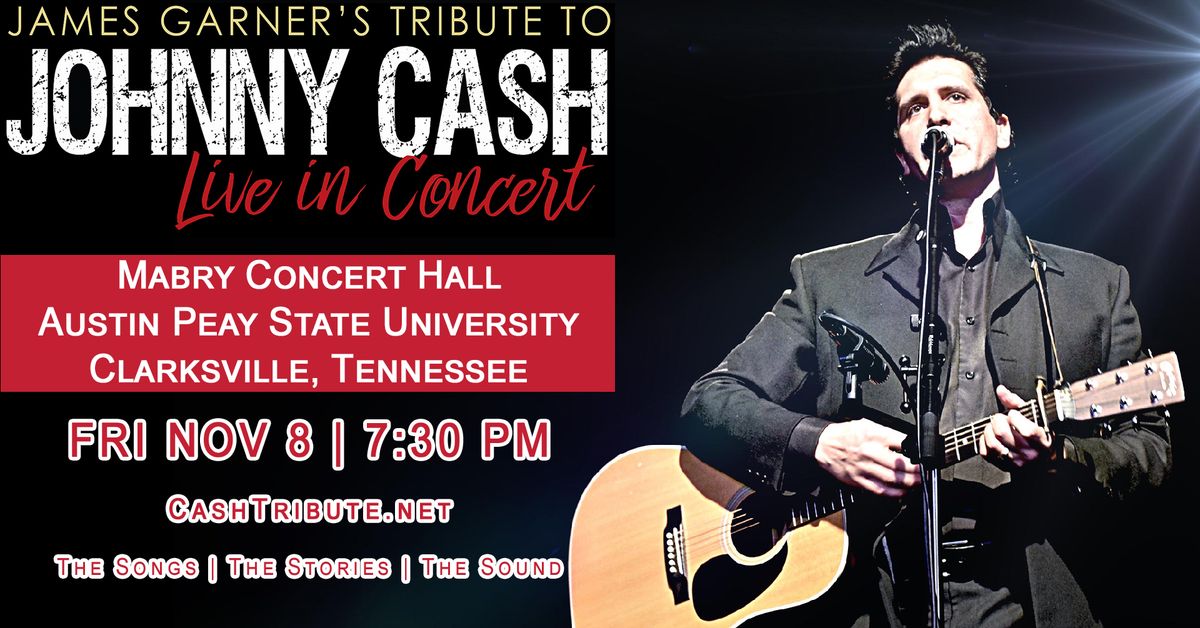 James Garner's Tribute to Johnny Cash | Clarksville, TN