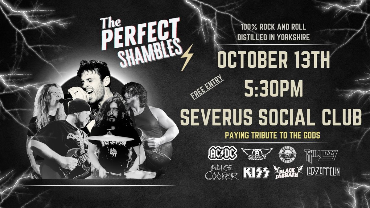 THE PERFECT SHAMBLES LIVE @ SEVERUS SOCIAL CLUB