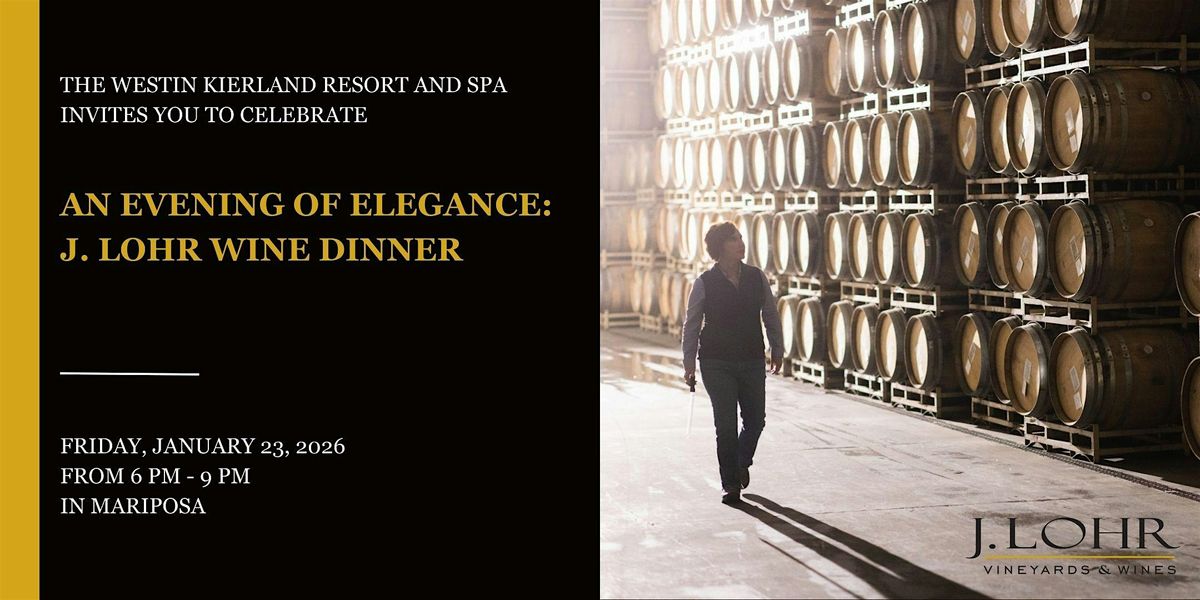 An Evening of Elegance: J. Lohr Wine Dinner