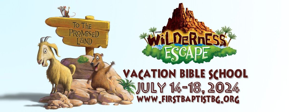 Wilderness Escape Vacation Bible School
