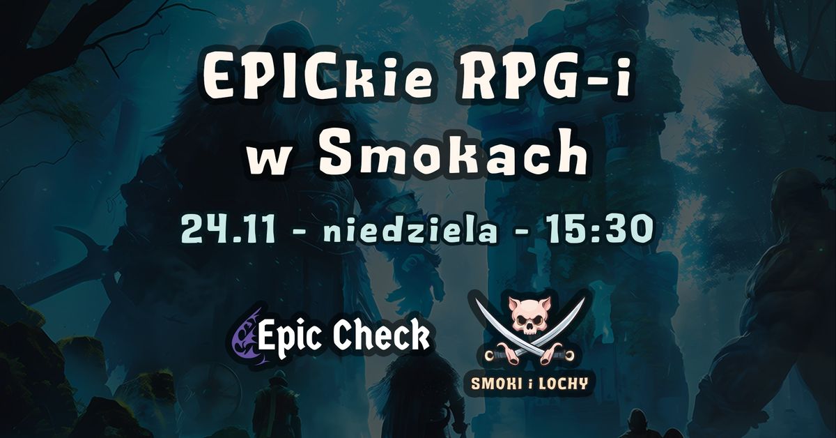 EPICkie RPG-i w Smokach