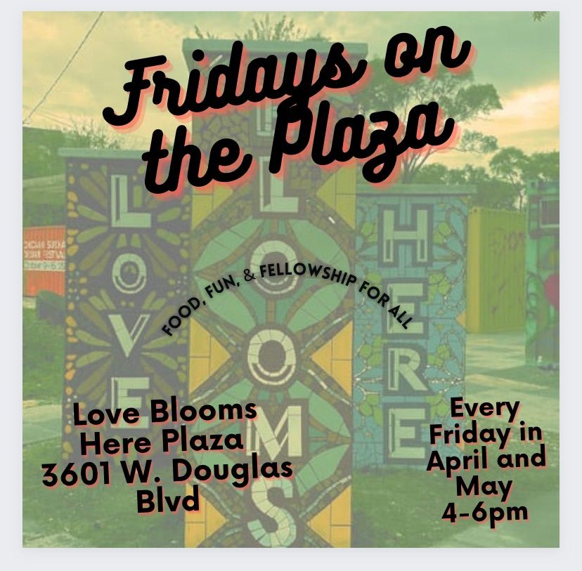 Fridays on the Plaza!