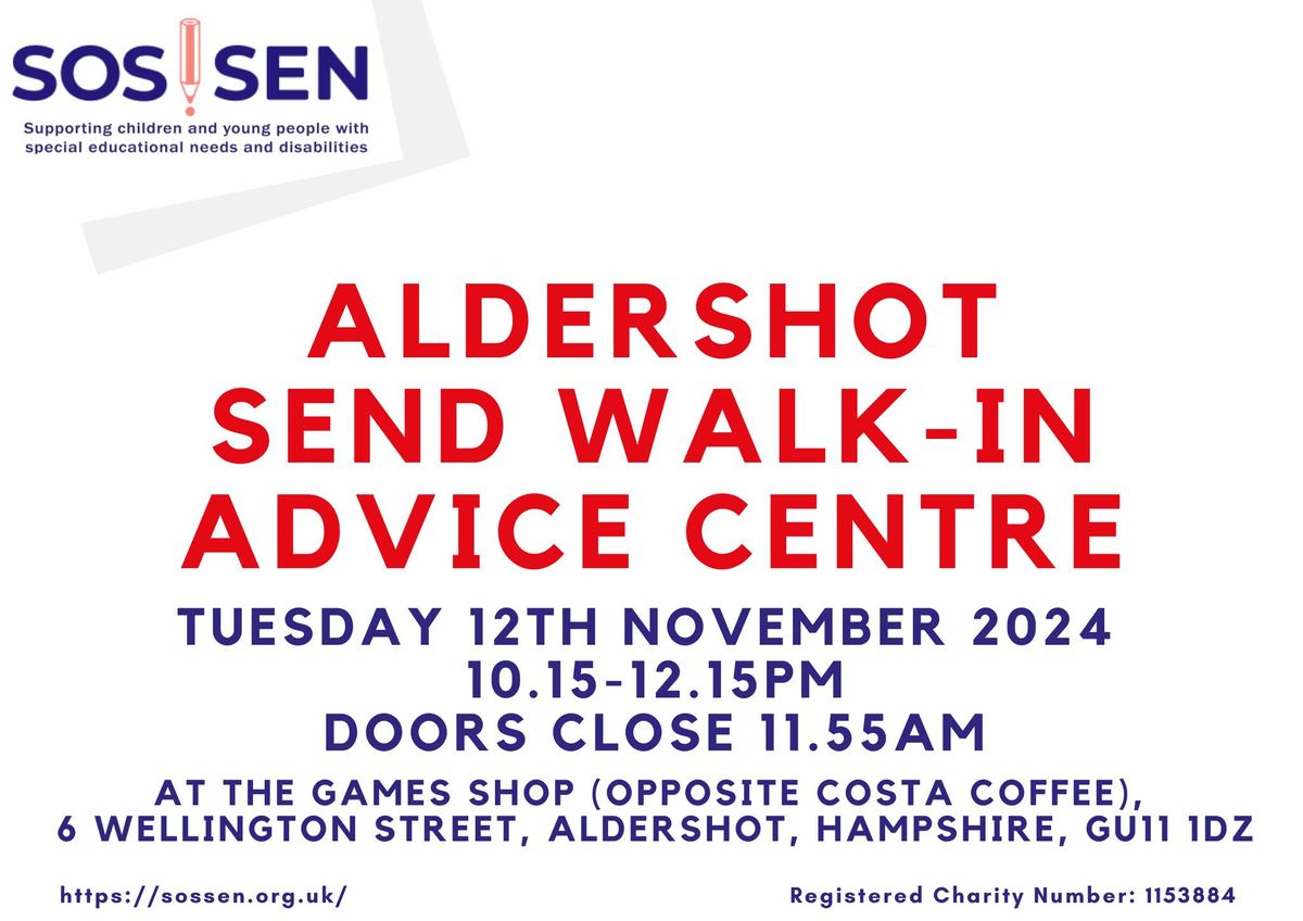 Aldershot SEND Walk in Advice Centre