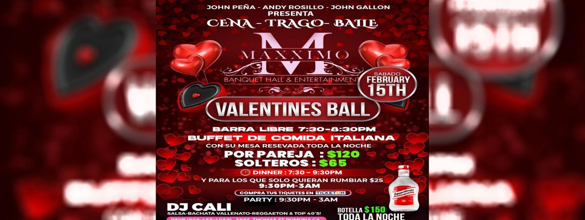 VALENTINES BALL EN MAXXIMO BANQUET HALL