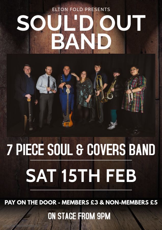 SOUL'D OUT BAND! - 7 piece soul & mixed covers band are back! - Pay on the door!