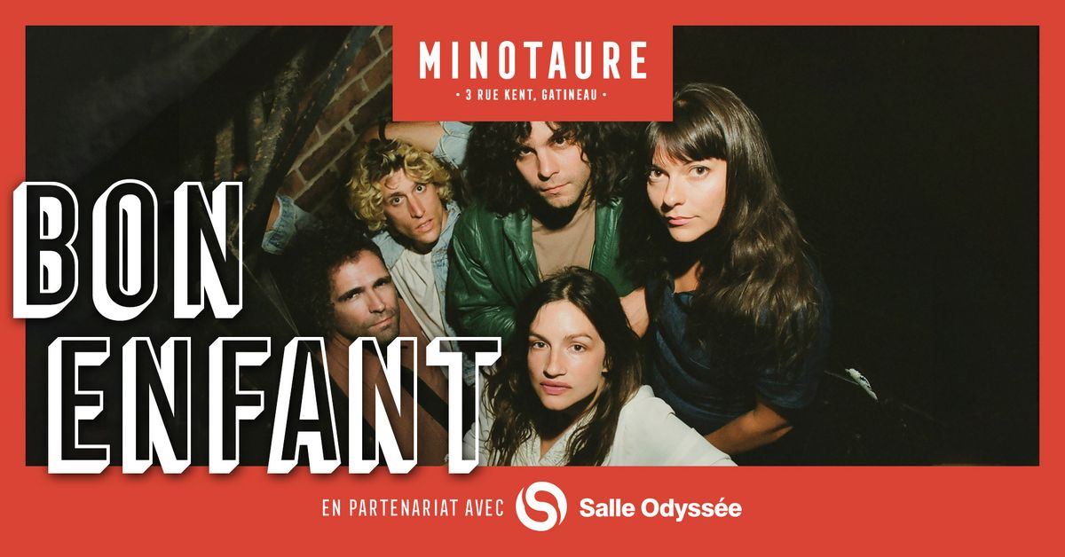 Bon Enfant au Minotaure