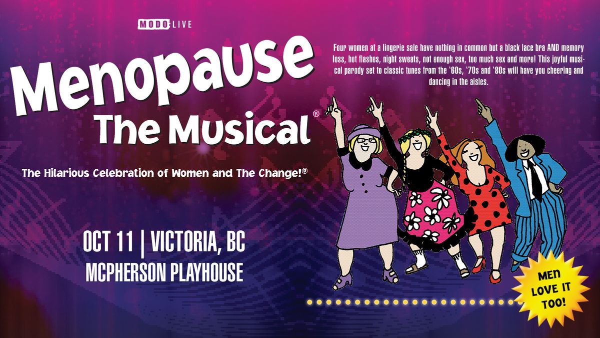 Menopause The Musical - Victoria