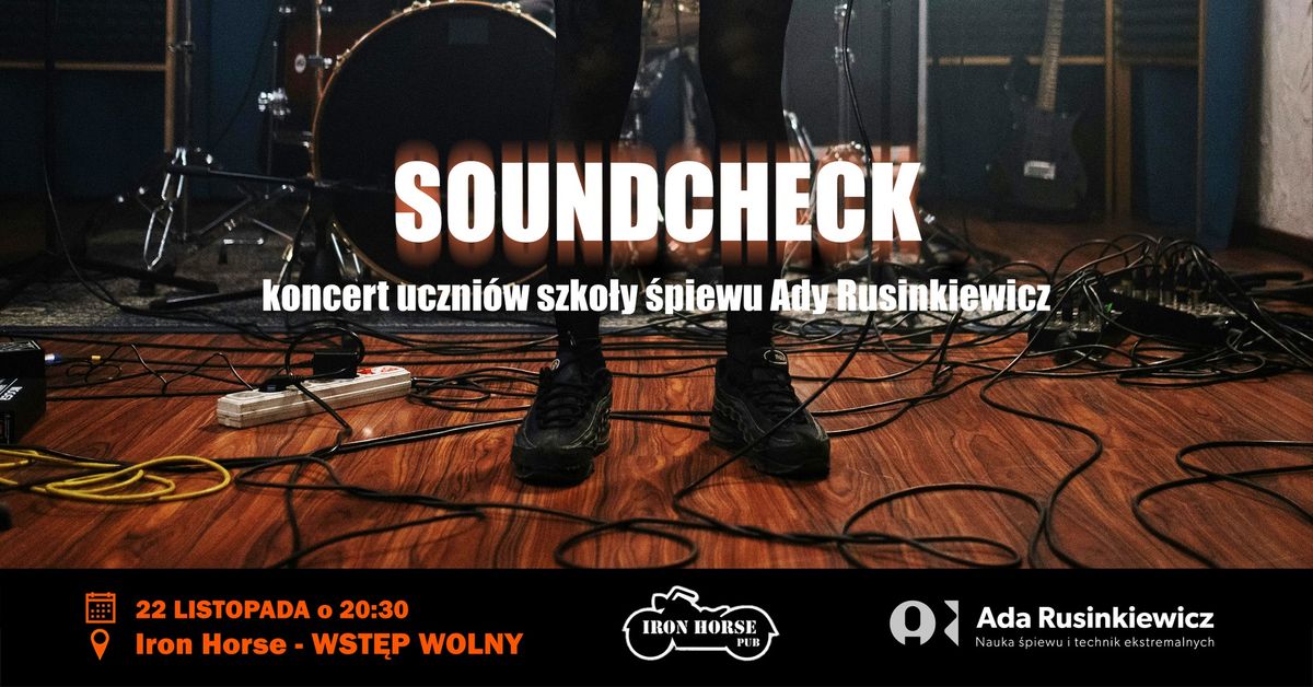 Soundcheck - koncert uczni\u00f3w szko\u0142y \u015bpiewu Ady Rusinkiewicz w Iron Horse