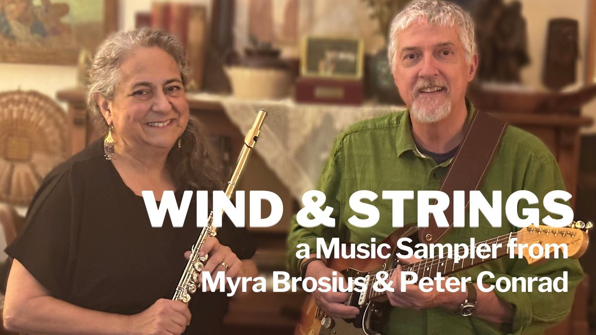 Music Mondays:  Wind and Strings with Myra Brosius and Peter Conrad