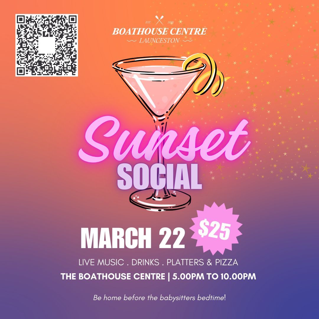 SUNSET SOCIAL @ BOATHOUSE CENTRE