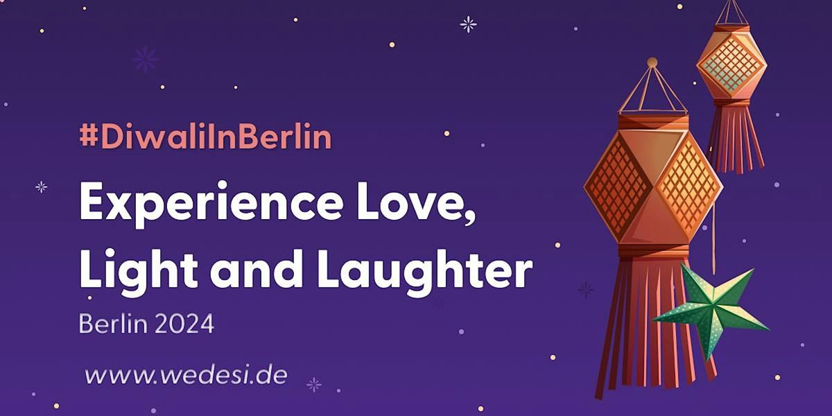 Diwali  In Berlin 2024 -  Experience Love, Light and Laughter | Wedesi