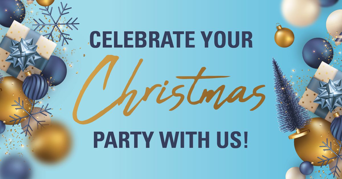 Celebrate Your Christmas Party With Us!